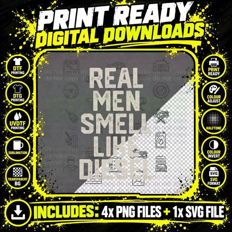 Real Men Smell Like Diesel Car Mechanic Auto Car Repair Png SVG Digital Bundle