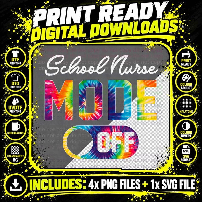 School Nurse Mode off Last Day of School Tie Dye Summer Png SVG Digital Bundle