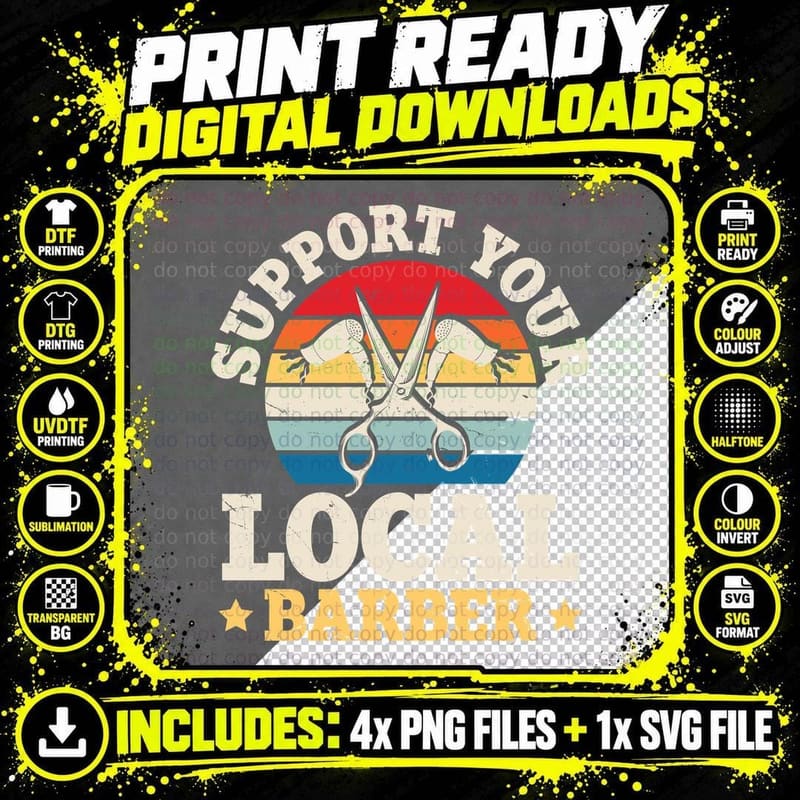 Support Your Local Barber T-Shirt, Barber Shop Png SVG Digital Bundle