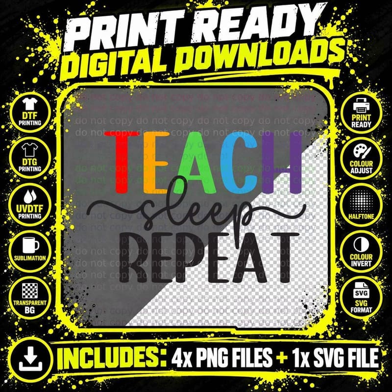 Teach Sleep Repeat Back to School T-Shirt Png SVG Digital Bundle