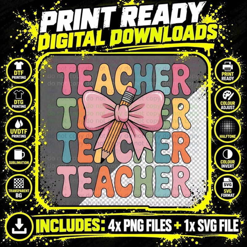 Teacher Funny Teacher T-Shirt, Pencil with Bow on Png SVG Digital Bundle