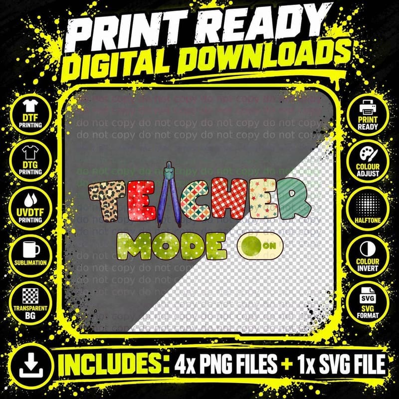 Teacher Mode on Teacher T-Shirt, Colorful Patterned Png SVG Digital Bundle