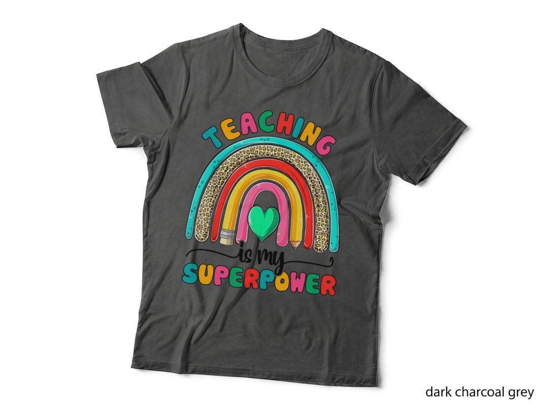 Teaching Is My Superpower Proud Teacher Education T-Shirt
