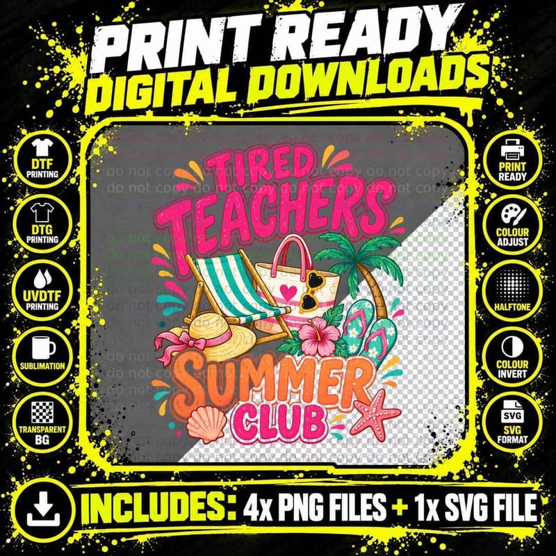 Tired Teachers Summer Club Funny Teacher T-Shirt Png SVG Digital Bundle