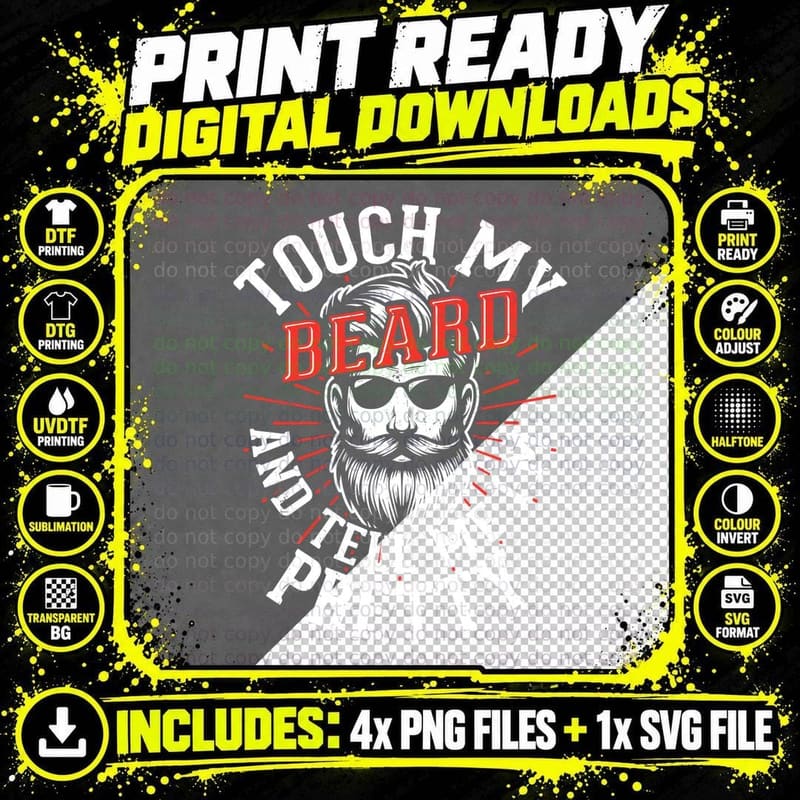 Touch My Beard and Tell Me I'm Pretty Barber T-Shirt Png SVG Digital Bundle