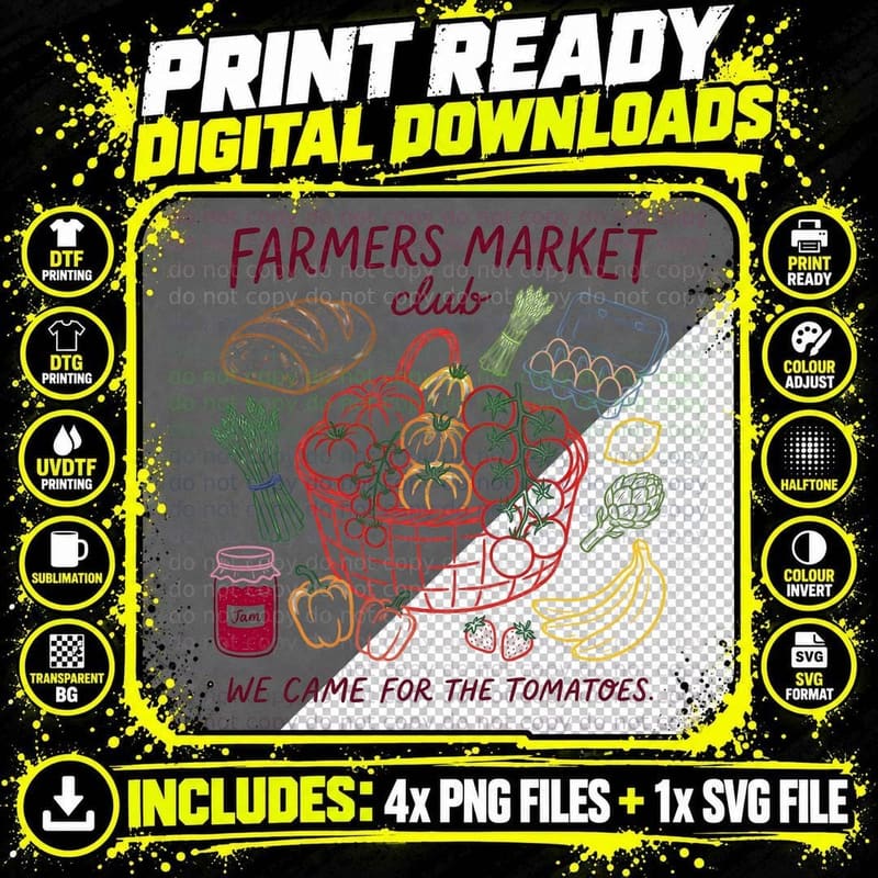 We Came for the Tomatoes. Farmer T-Shirt Png SVG Digital Bundle