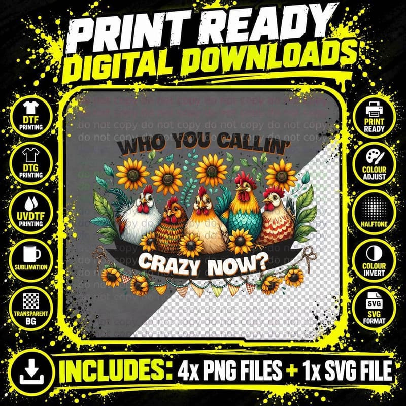 Who You Callin' Crazy Now Farmer T-Shirt Png SVG Digital Bundle
