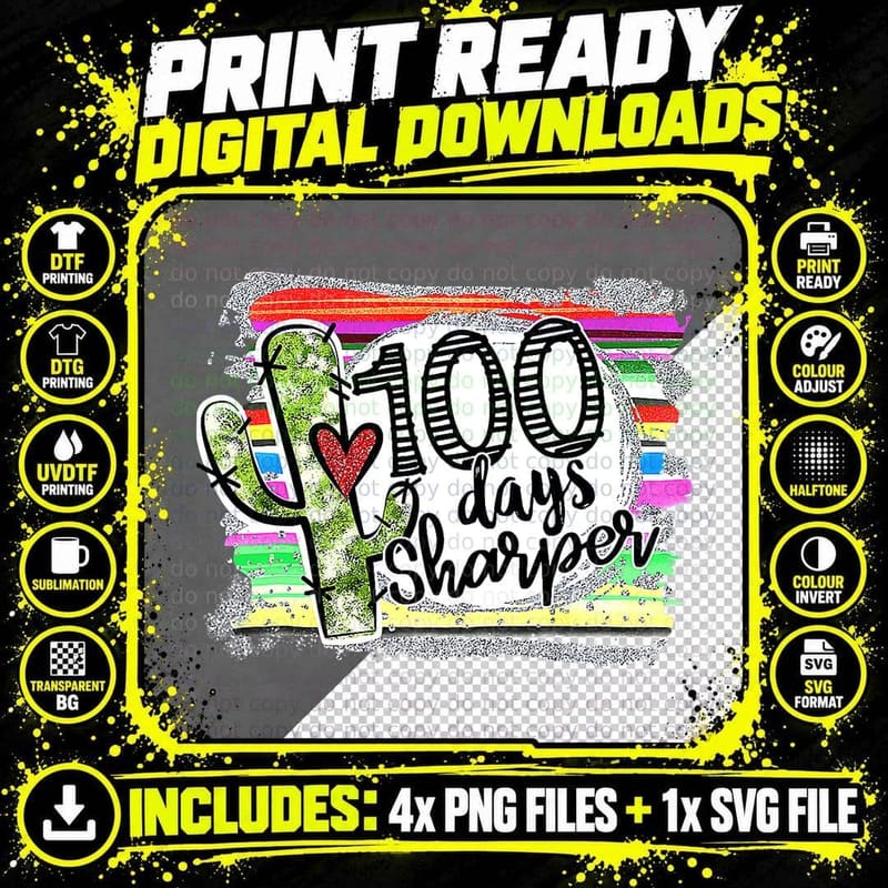 100 Days Sharper Cactus Teacher Happy 100th Day of Png SVG Digital Bundle
