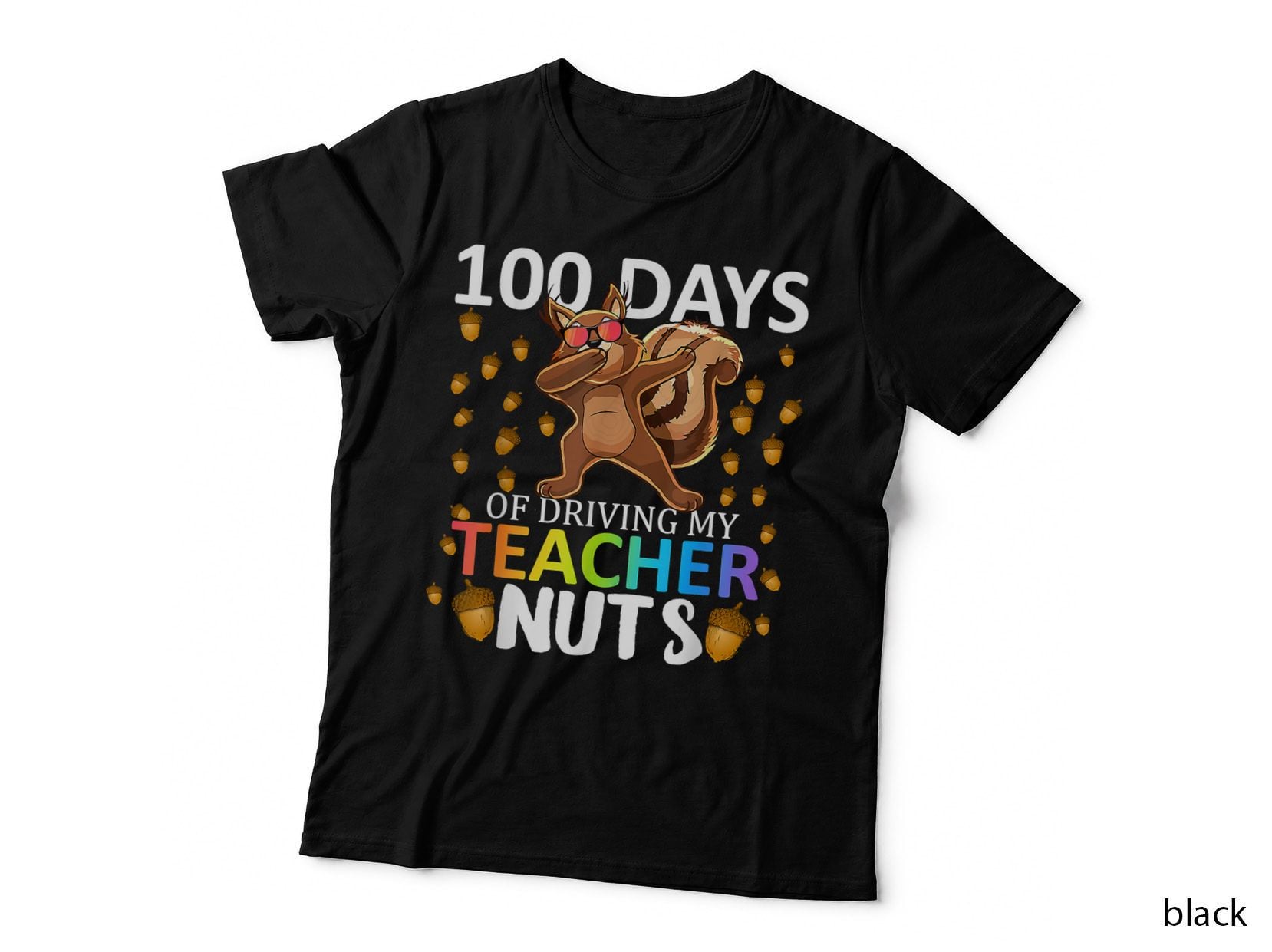 100 Days of Driving My Teacher Nuts 100th Day of School Kids T-Shirt