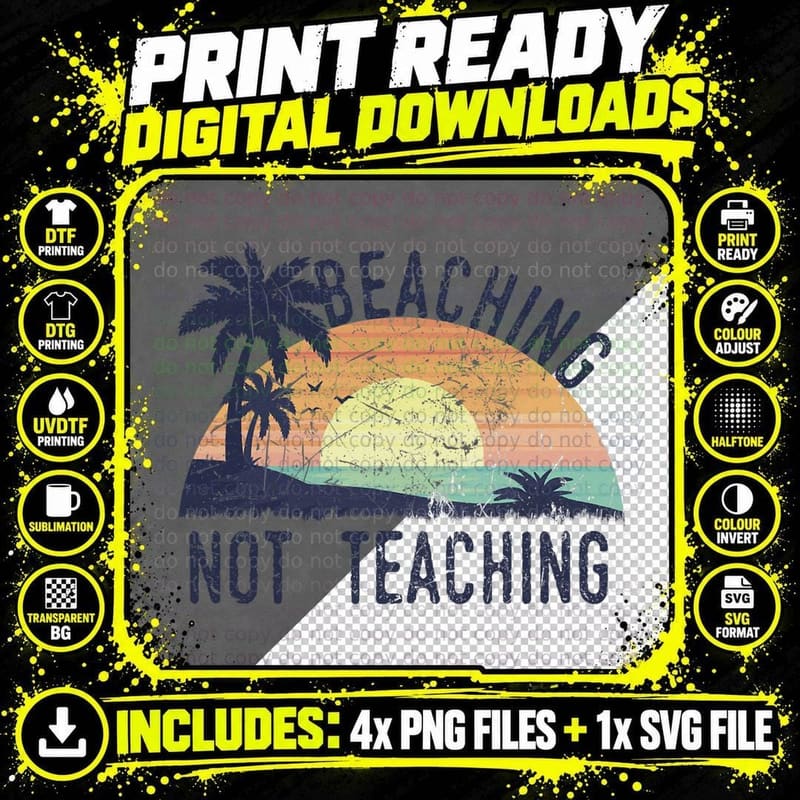 Beaching Not Teaching Cool Teacher Vintage T-Shirt Png SVG Digital Bundle