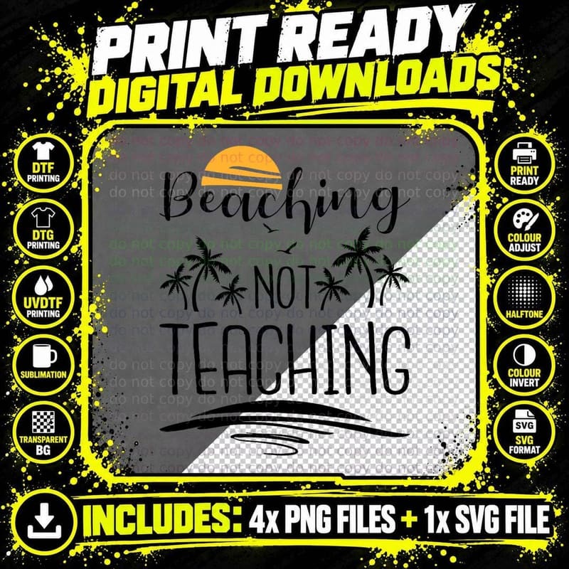 Beaching Not Teaching, Teacher Funny Summer Vacation Png SVG Digital Bundle