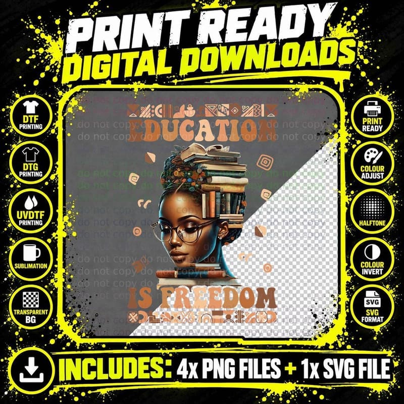 Black History Month Shirt Education Is Freedom Teacher Png SVG Digital Bundle