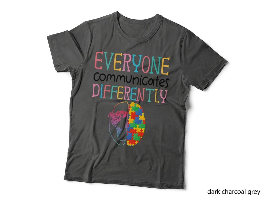 Everyone Communicate Differently Autism Special Ed Teacher T-Shirt