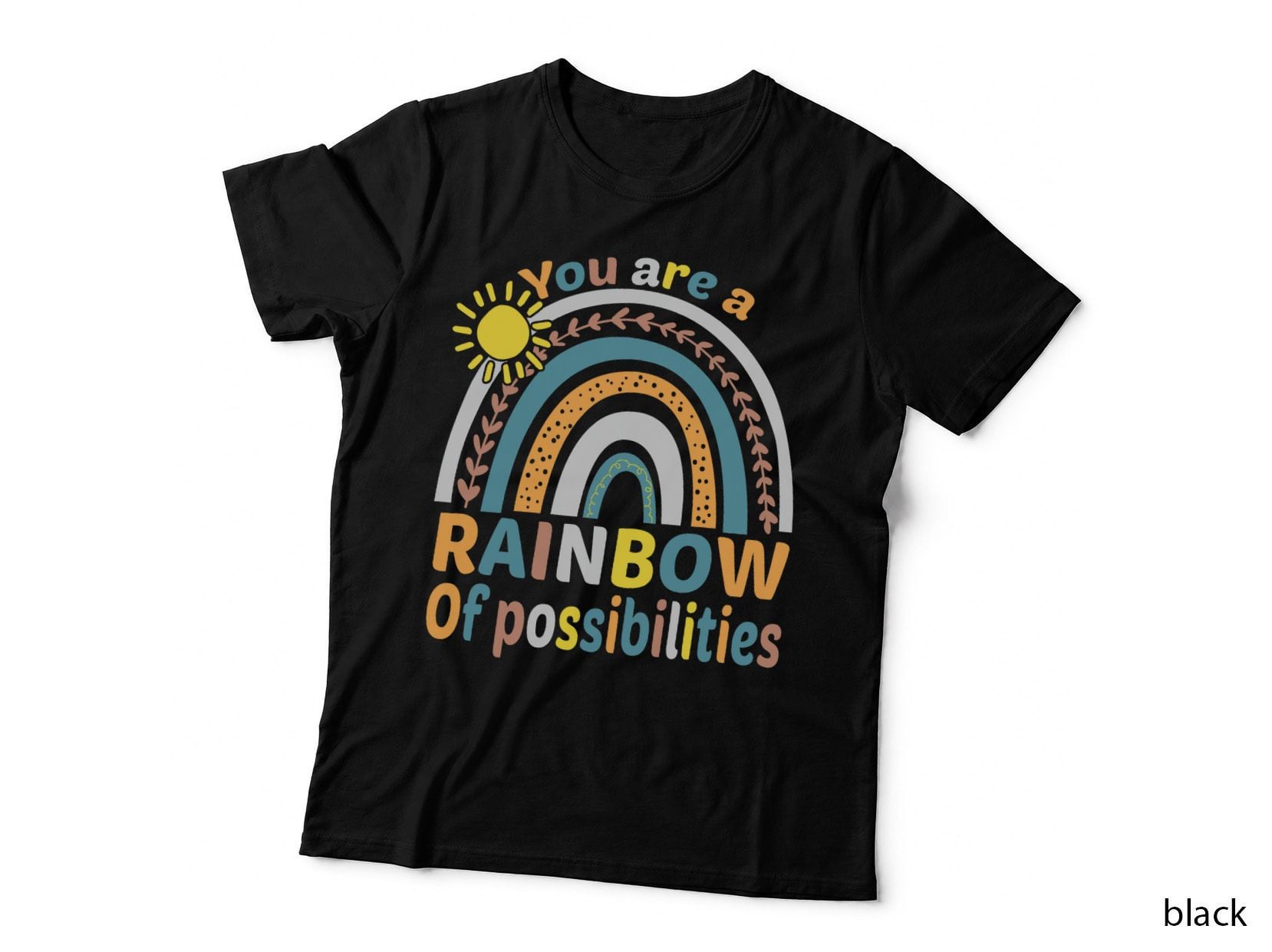 Funny and Cute Teacher You Are a Rainbow of Possibilities T-Shirt