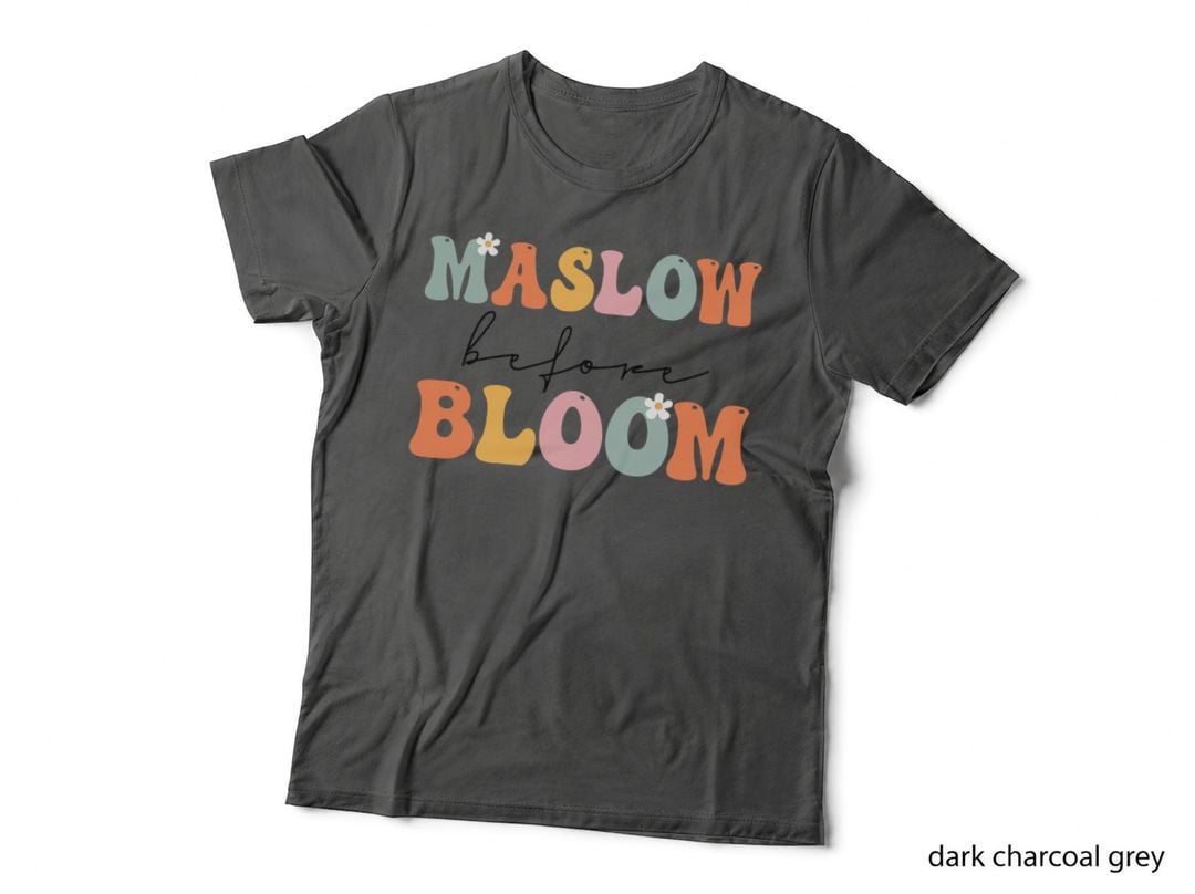 Groovy Maslow Before Bloom SPED Teacher School Psychologist T-Shirt