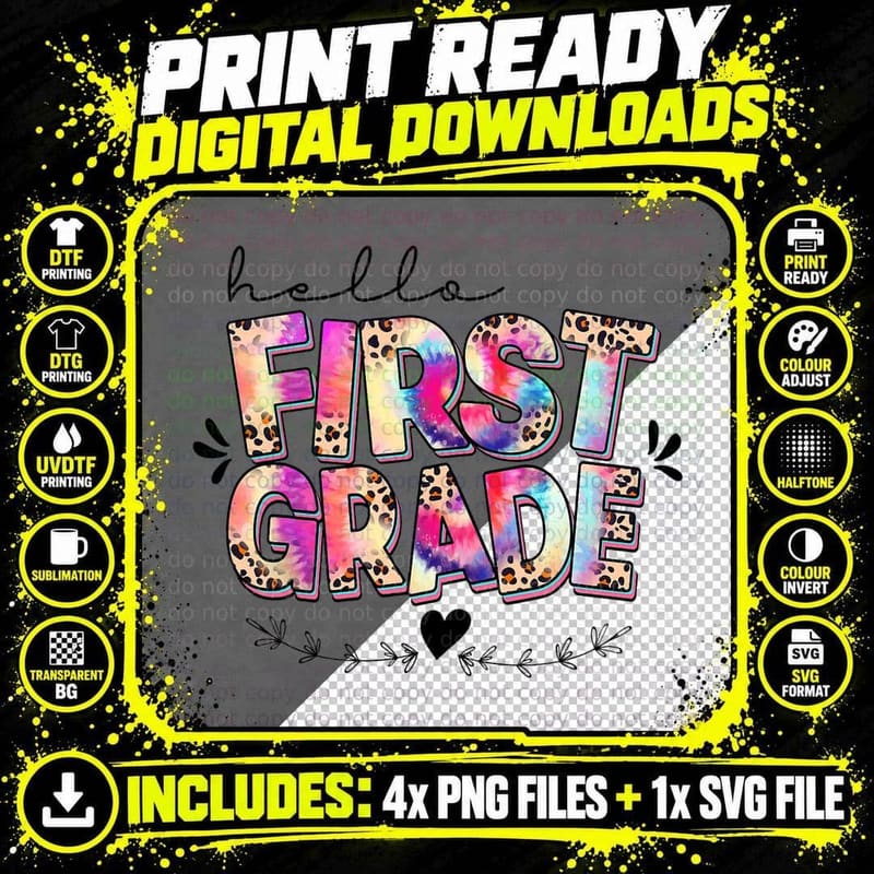 Hello First Grade Teacher Back to School Tie Dye Leopard Png SVG Digital Bundle