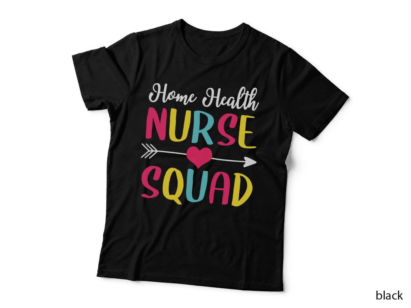 Home Health Nurse Squad Cute Funny Nurses Shirt T-Shirt