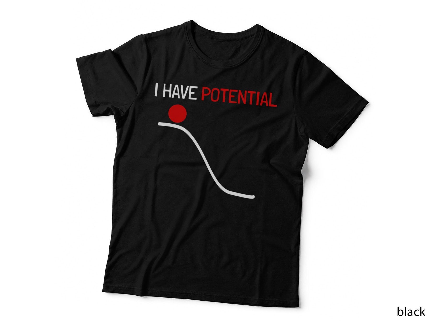 I Have Potential Energy Funny Physics Teacher Nerd Proton T-Shirt