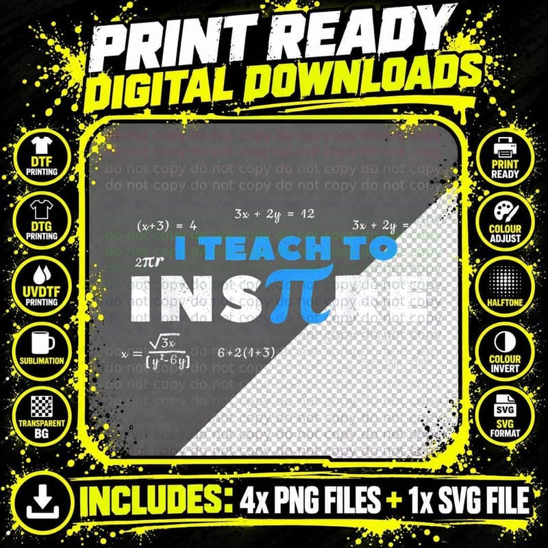 I Teach to Inspire Math Teacher Funny Pi Day 3.14 Lover Png SVG Digital Bundle