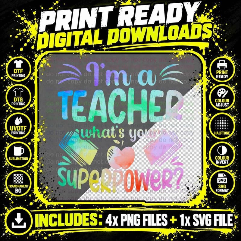 I'm a Teacher What's Your Superpower Teaching Png SVG Digital Bundle