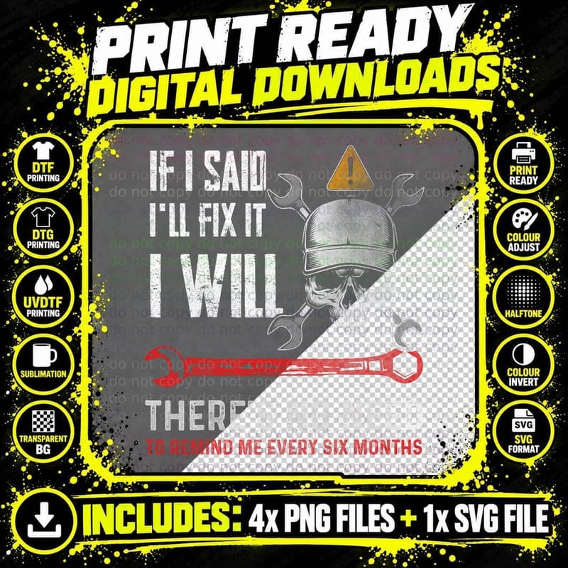 If I Said I'll Fix It I Will Funny Handyman Auto Png SVG Digital Bundle