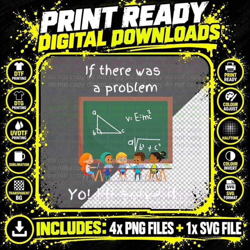 If There Was a Problem Yo I'll Solve It Math Teacher Png SVG Digital Bundle