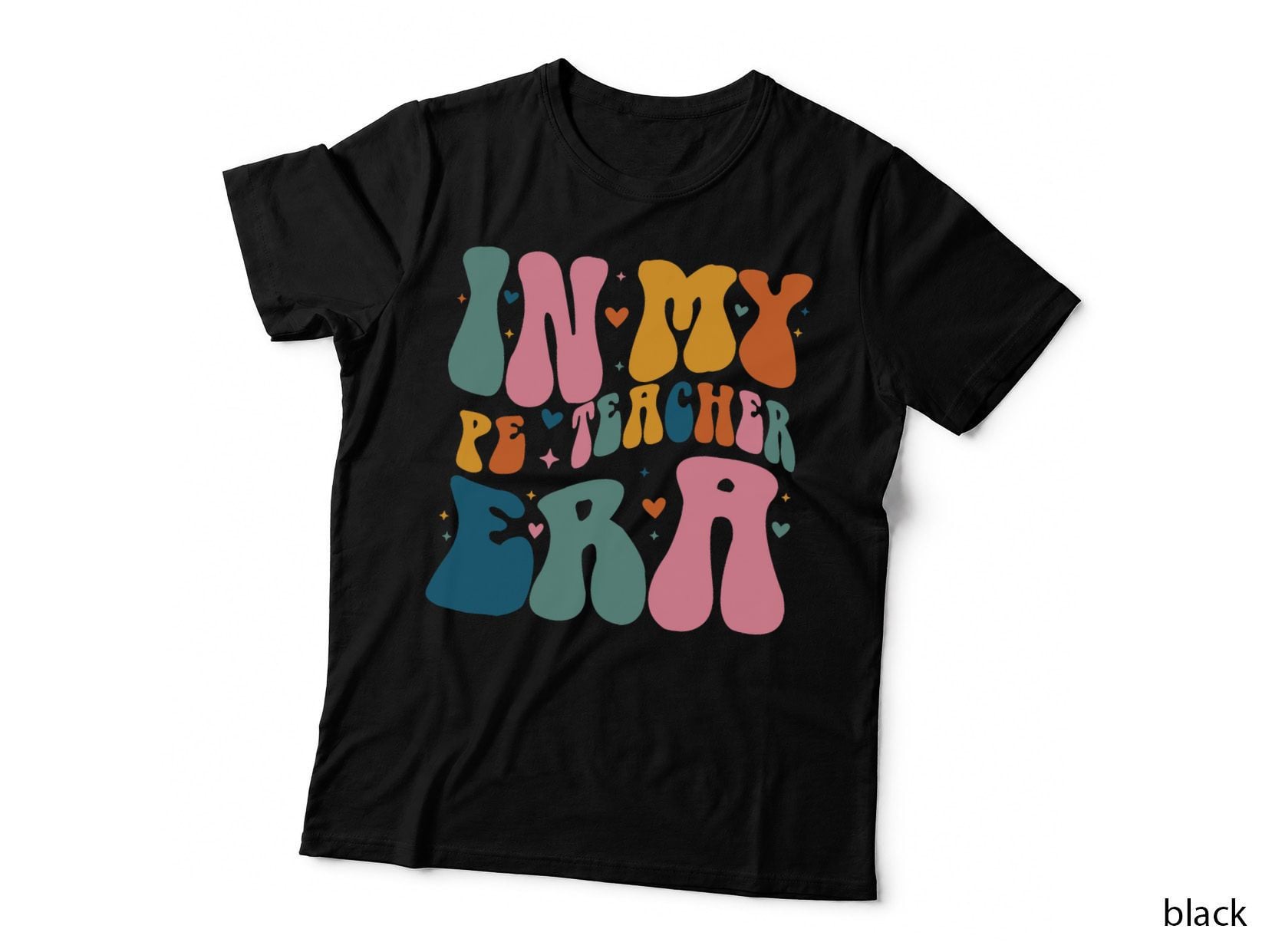 In My Pe Teacher Era Funny Groovy Color T-Shirt