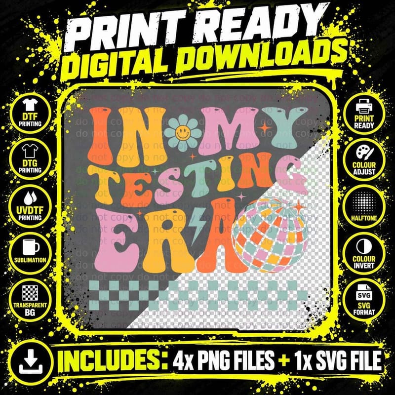 In My Testing Era Test Day Teacher Student Motivational Png SVG Digital Bundle