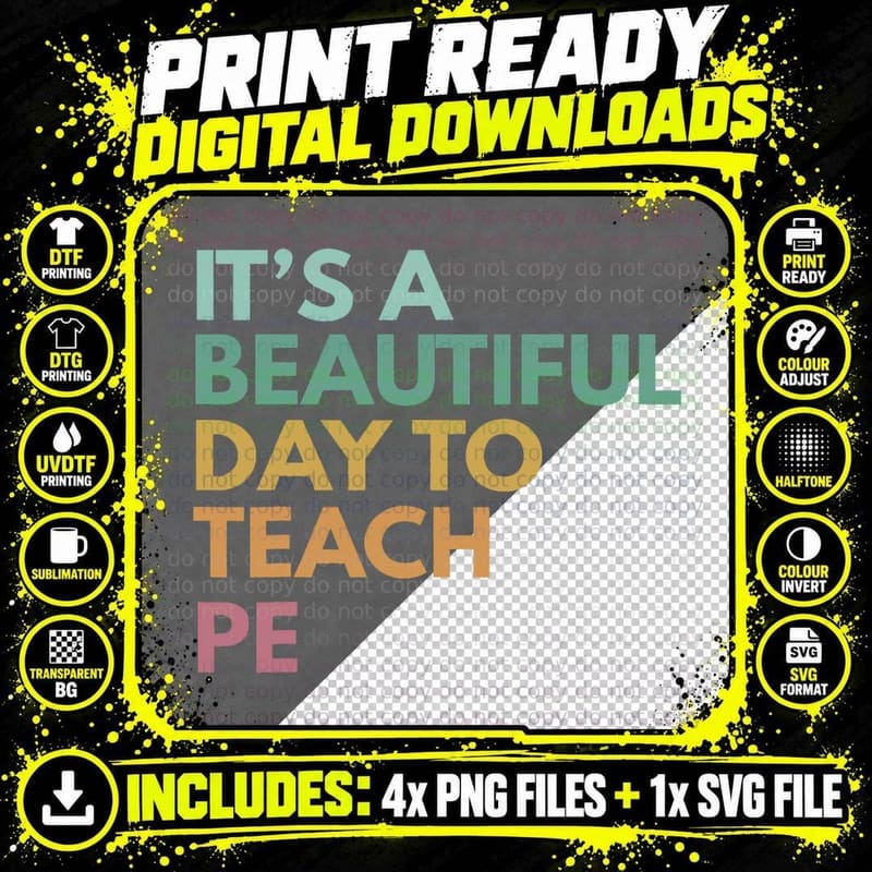 It's a Beautiful Day to Teach Pe Teacher Back to School Png SVG Digital Bundle