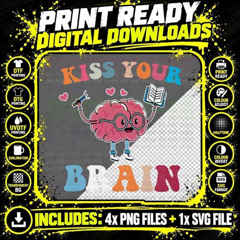 Kiss Your Brain Sped Teacher Appreciation Back to School Png SVG Digital Bundle