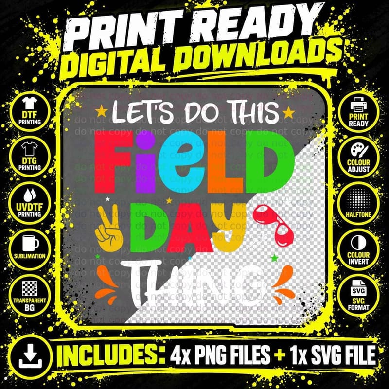 Let's Do This Field Day Thing Teacher Student School Png SVG Digital Bundle