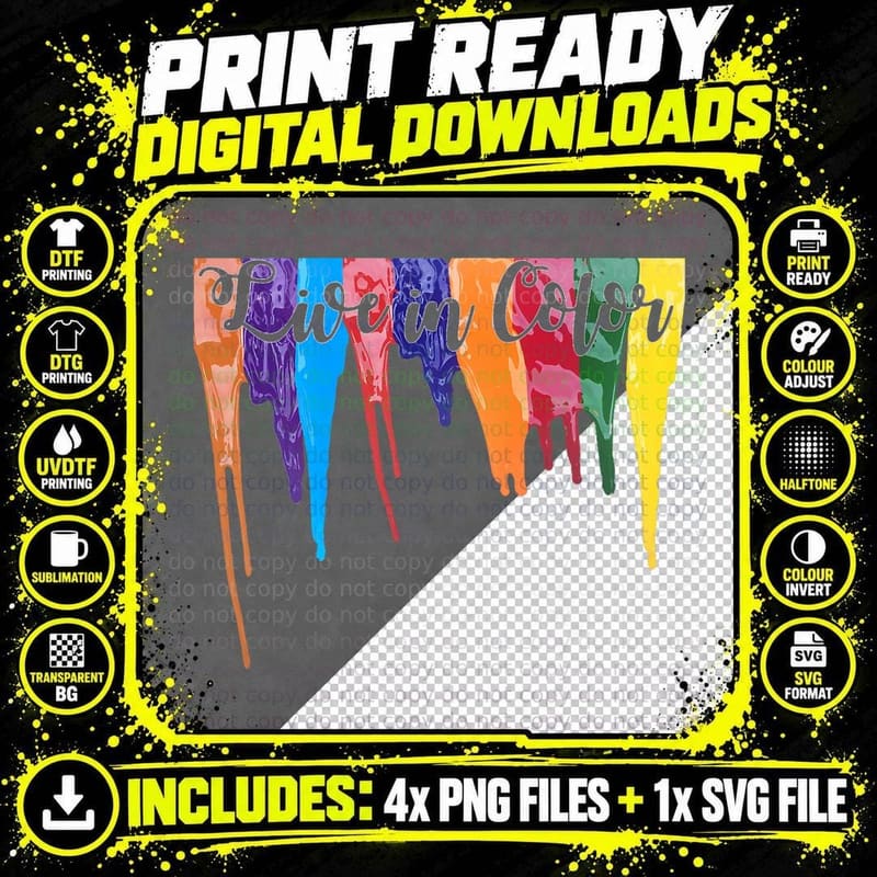 Live in Color Rainbow Splatter Paint T-Shirt for Art Png SVG Digital Bundle