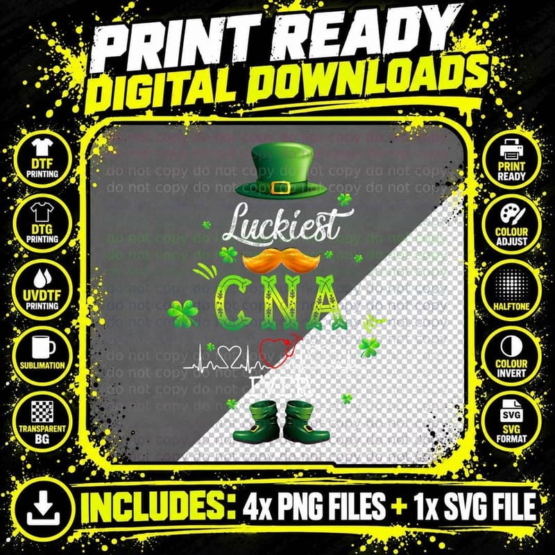 Luckiest CNA Nurse Ever Shamrock Top Hat St Patricks Day Png SVG Digital Bundle