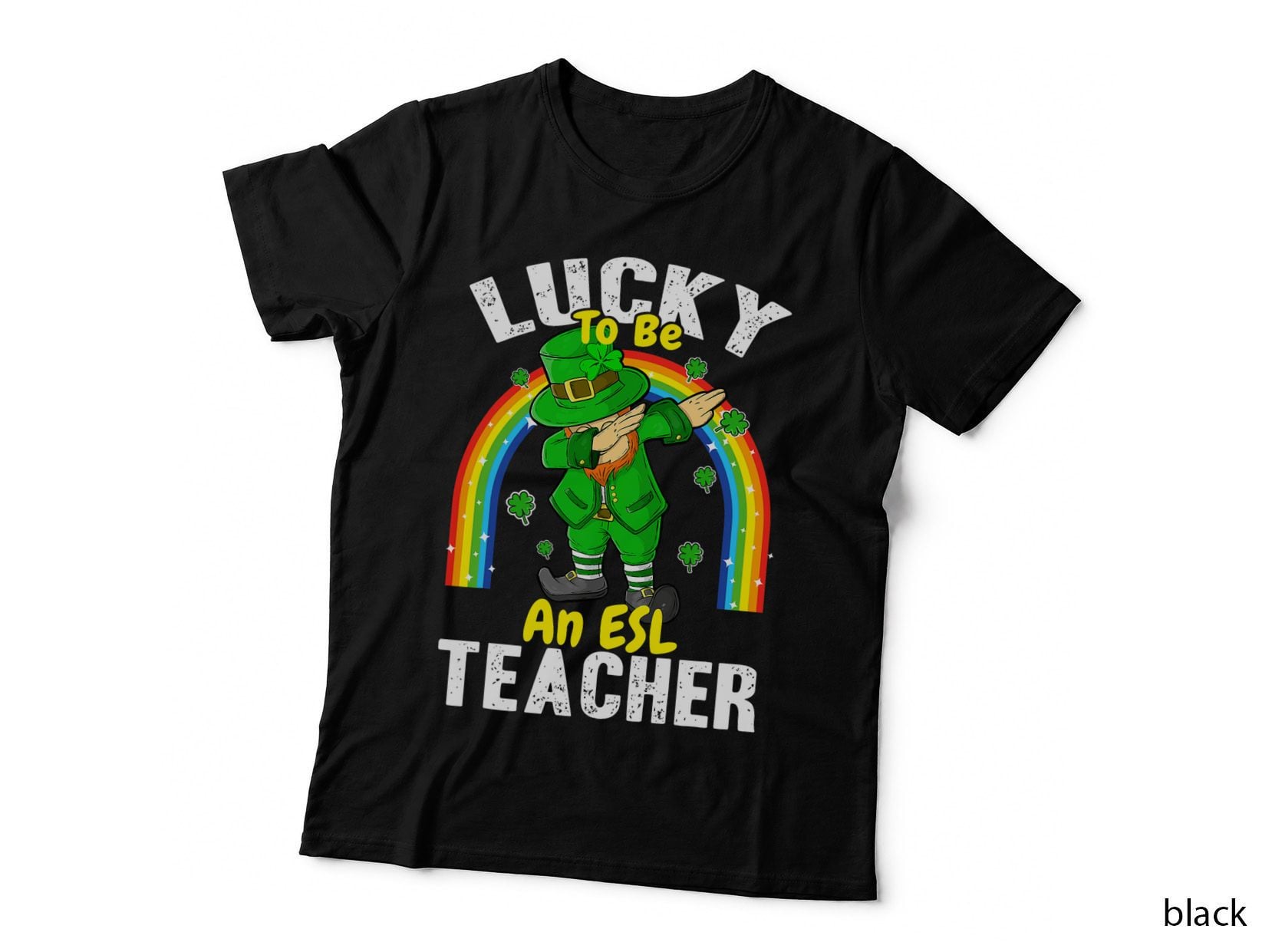 Lucky to Be an ESL Teacher St Patricks Day Teaching T-Shirt