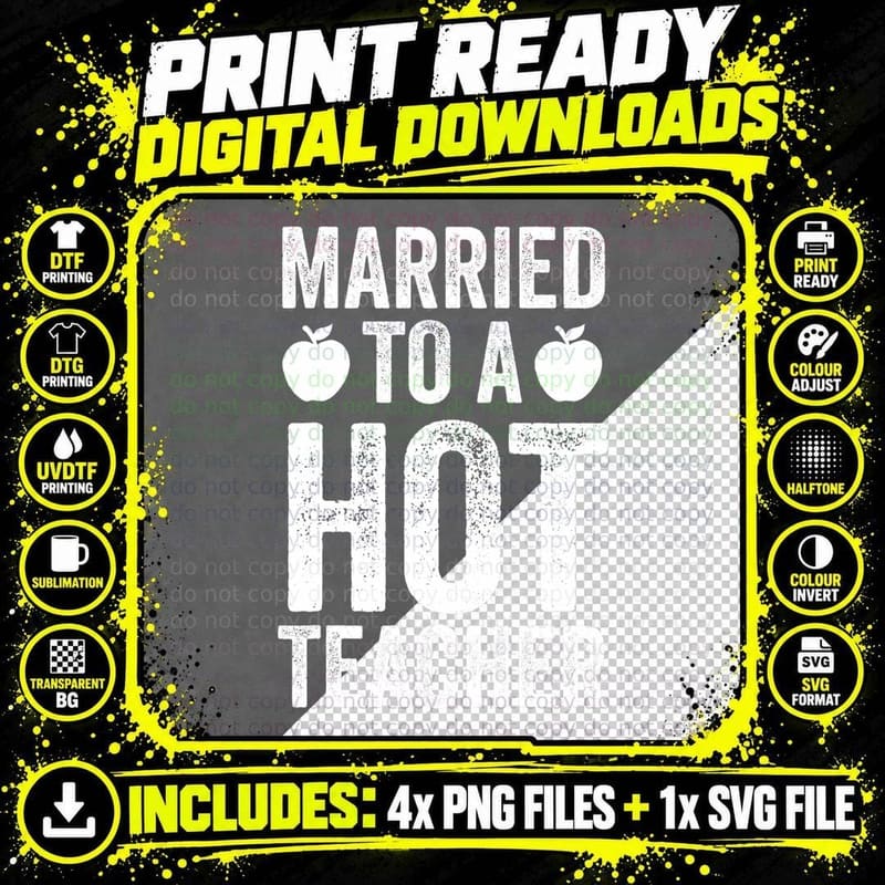 Married to a Hot Teacher Funny Teaching Husband Wife Png SVG Digital Bundle