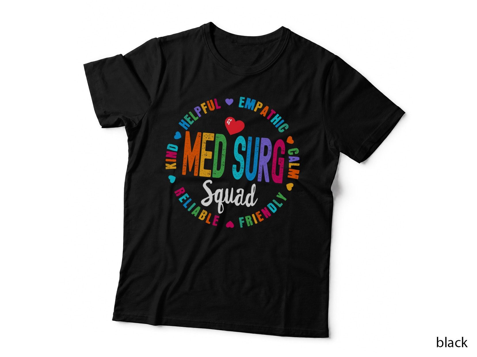 Med Surg Squad Nurse Team Registered Nursing T-Shirt