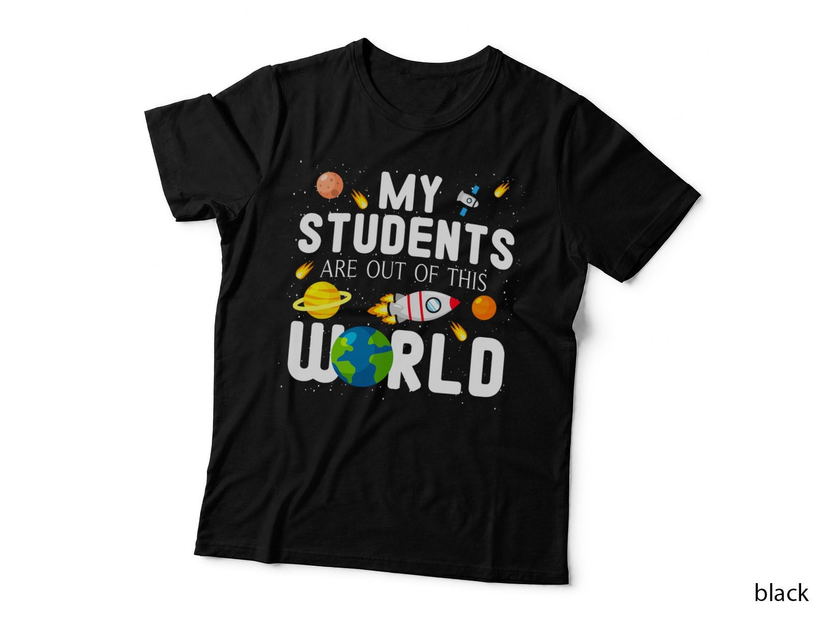 Meine Schüler Sind Nicht Von Dieser Welt, Teacher of Science Astronomy T-Shirt