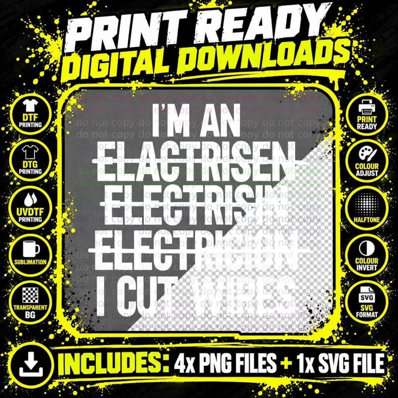 Mens I'm an ... I Cut Wires Lineman Funny Electrician Png SVG Digital Bundle