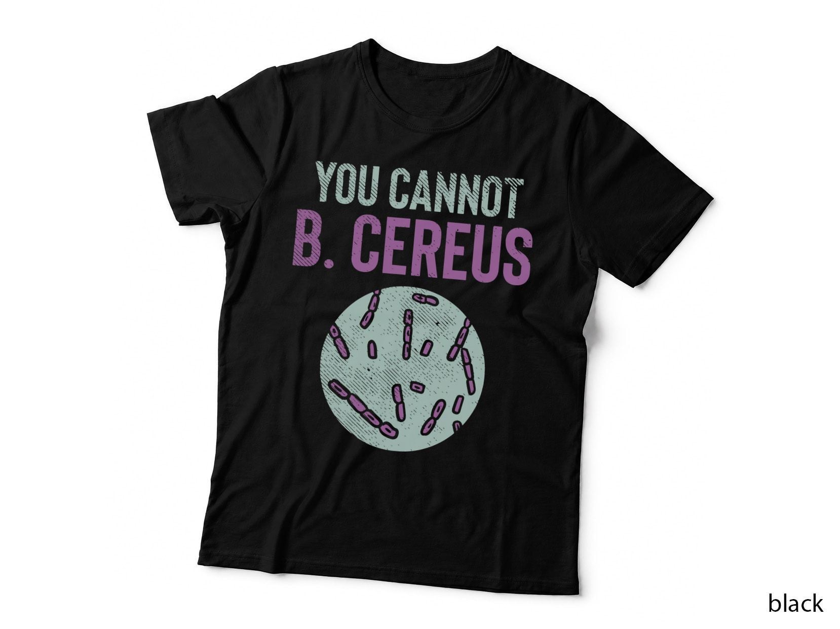 Microbiology, Microbiologist Gift, Biology Teacher, Labtech T-Shirt
