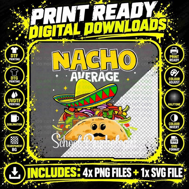 Nacho Average School Psychologist Psychology Teacher Png SVG Digital Bundle