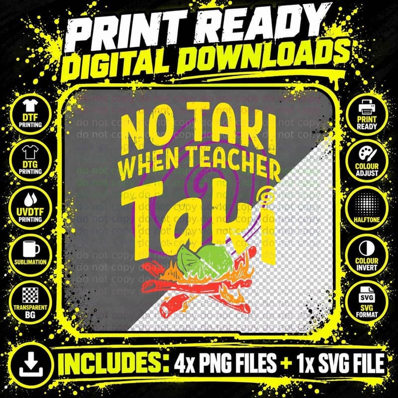 No Taki When Teacher Taki Cute Education Classroom Png SVG Digital Bundle