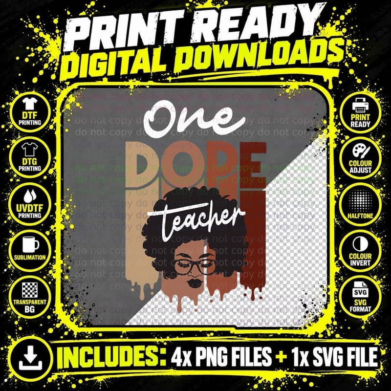 One Dope Teacher Black Teacher Magic Black History Month Png SVG Digital Bundle