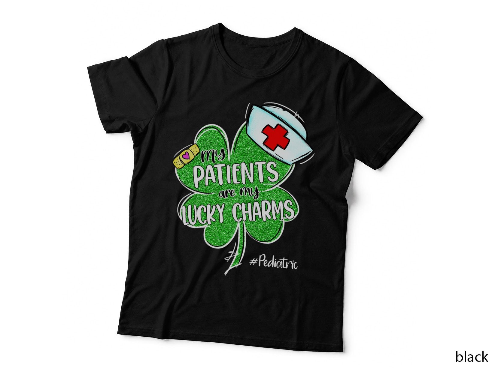 Patients Are My Lucky Charms Pediatric Nurse St Patricks Day T-Shirt