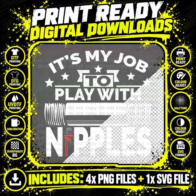 Play with Nipples Funny Plumber + Pipefitter T-Shirt Png SVG Digital Bundle