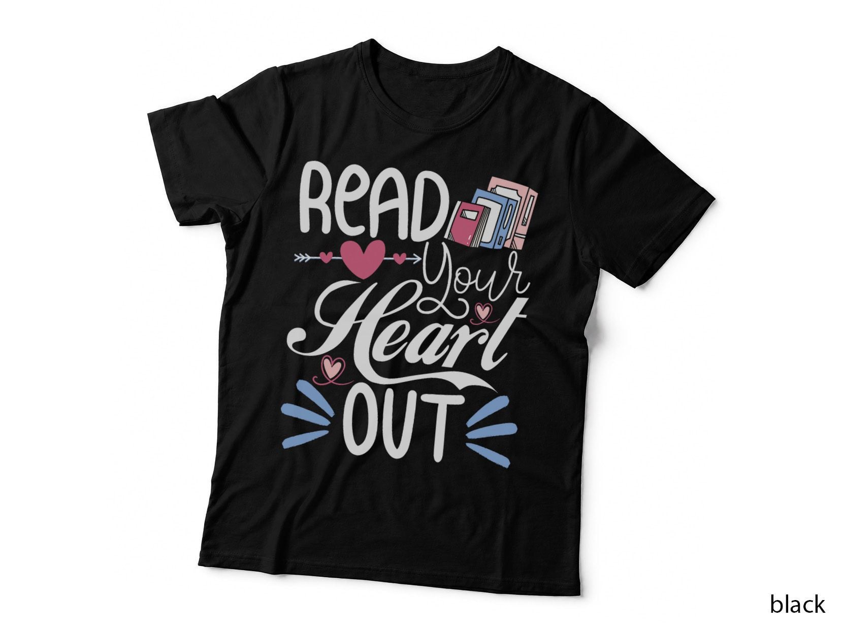 Read Your Heart Out - Book Lover Reading Teacher Bookworm T-Shirt