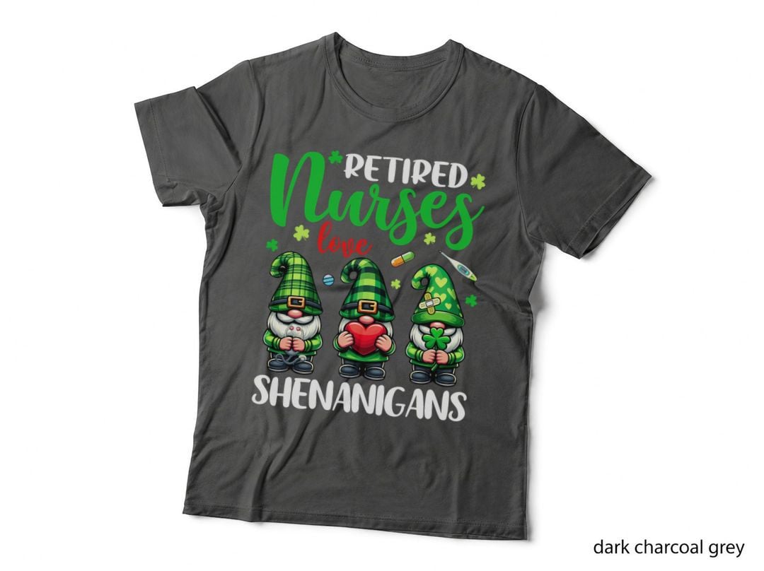 Retired Nurse Love Shenanigans Cute Gnomes St Patricks Day T-Shirt