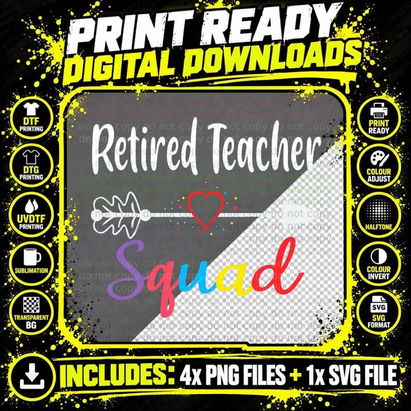Retired Teacher Squad Funny Back to School Teacher Png SVG Digital Bundle