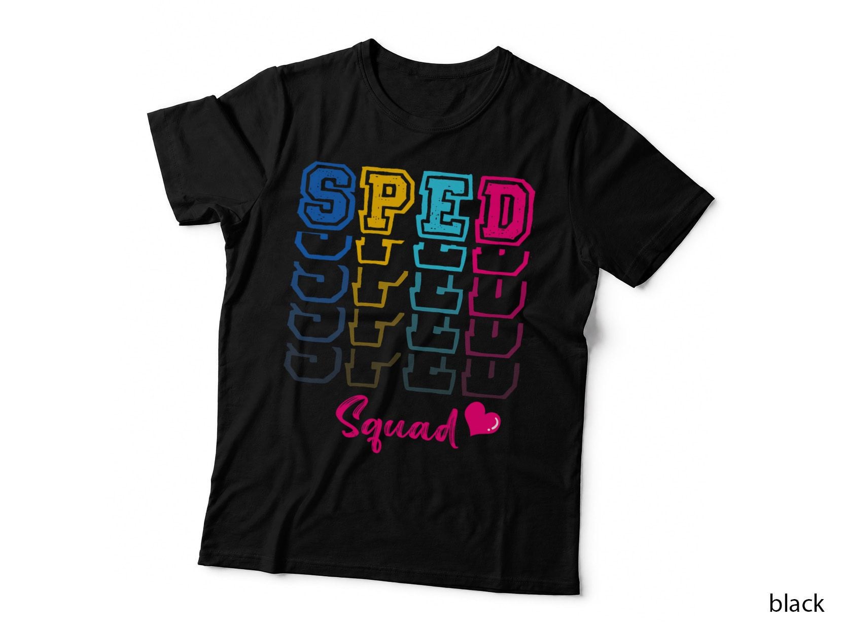SPED Squad Proud Special Education Para Teacher Colorful T-Shirt