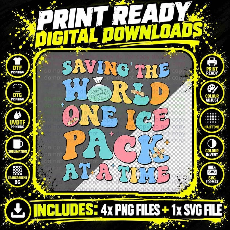 Saving the World One Ice Pack at Time School Nurse Week Png SVG Digital Bundle
