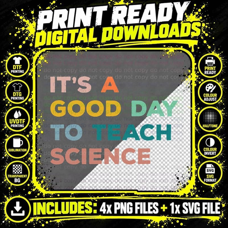 Science Teacher Gifts Its a Good Day to Teach Science Png SVG Digital Bundle